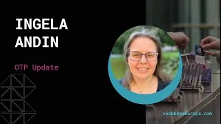 Thumbnail: OTP Update - Ingela Andin | Code BEAM Europe 2025