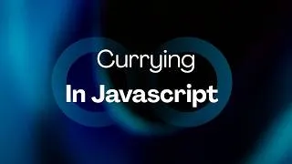 Thumbnail: Currying in JavaScript Explained with Closures