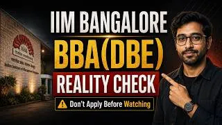 Thumbnail: IIM Bangalore BBA (DBE) 2026 Review 🔥 Admission, Fees, Curriculum, Alumni Status & Reality Check