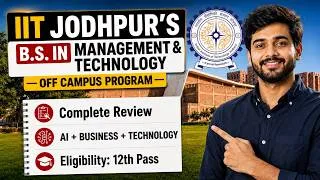 Thumbnail: IIT Jodhpur's B.S. in Management and Technology -Off Campus | Complete Programme Review