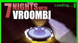Thumbnail: I Am But A Simple Roomba | 7 Nights With VRoombi