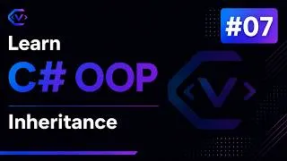 Thumbnail: Learn C# OOP #07 - Inheritance