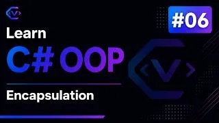Thumbnail: Learn C# OOP #06 - Encapsulation