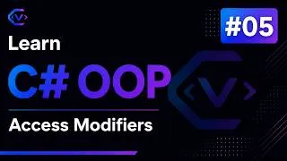 Thumbnail: Learn C# OOP #05 - Access Modifiers