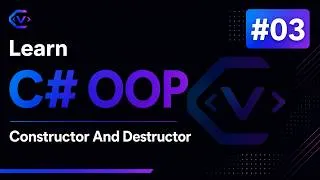Thumbnail: Learn C# OOP #03 - Constructor & Destructor