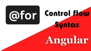 Thumbnail: How to use @for in Angular 17 | ngFor vs @for | Control flow Syntax #angular #new #programming