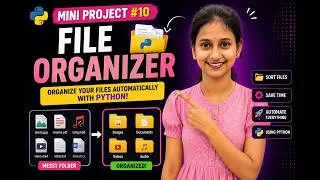 Thumbnail: Build a File Organizer in Python | Automate Your Files with Python | Mini Project