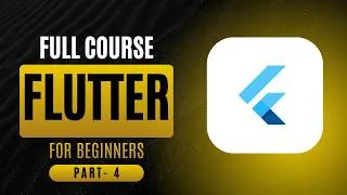 Thumbnail: PART - 4 | Flutter Complete Course 2026 – Zero to App | Dart, UI, Supabase & More