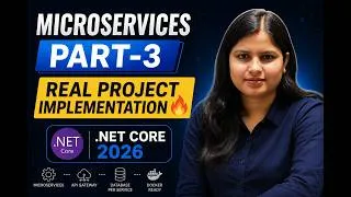 Thumbnail: Part 3: Microservices Architecture in .NET Core | Real-Time Project Step-by-Step (2026)