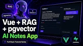 Thumbnail: Vue 3 & Supabase Full Stack RAG App — With Gemini AI and pgvector