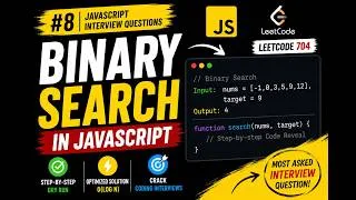Thumbnail: 🚀#8 Binary Search in JavaScript | JavaScript Interview Questions | LeetCode 704