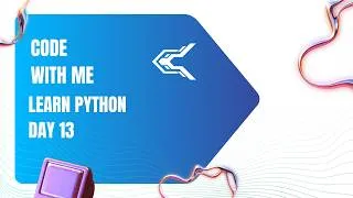 Thumbnail: Day 13 of how to learn python