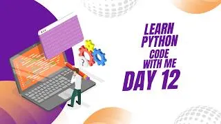 Thumbnail: Day 12 learning Python
