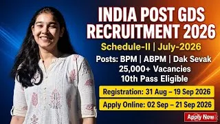 Thumbnail: India Post GDS Recruitment 2026 | Schedule-II July | 25000+ Vacancies | Apply Online