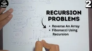 Thumbnail: Basic Problems On Recursion | Part-2 | Sort An Array & Fibonacci Using Recursion | DSA for Beginners