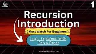 Thumbnail: Recursion Introduction | Part - 1 | Basics of Recursion Explained with Examples (DSA for Beginners)