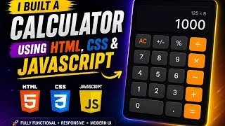 Thumbnail: Build a Responsive Calculator Using HTML, CSS & JavaScript | Beginner Web Development Project