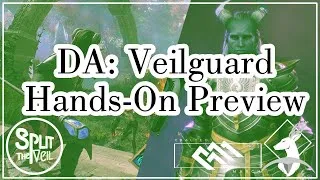 Thumbnail: {Split the Veil-Ep.101} Dragon Age: The Veilguard Hands-On Preview