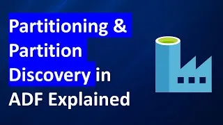 Thumbnail: ADF Partitioned Data & Partition Discovery | Azure Data Factory Tutorial