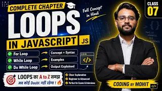 Thumbnail: JavaScript Loops Explained in Hindi | For, While & Do While Loop | Complete Chapter 07
