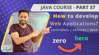 Thumbnail: JAVA Course | Part 37 | How to develop Web Applications?