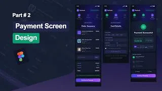Thumbnail: Figma UI Design: Building a Payment Screen From Scratch (Part 2)