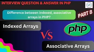 Thumbnail: Difference between indexed, associative array in php