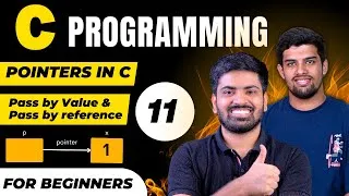 Thumbnail: C_11 Pointers in C language | Pass by value & Pass by reference in C language | C Kickstart