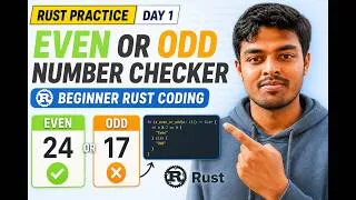 Thumbnail: Rust Practice Day 1: Even or Odd Number Checker | Beginner Rust Coding