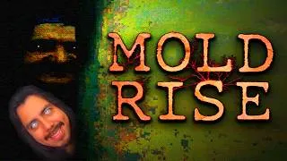 Thumbnail: There's An Infection On Your Foot...I̸T̴ ̸K̵E̴E̷P̴S̸ ̶S̸P̸R̷E̶A̷D̷I̶N̶G -Moldrise Gameplay