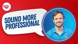 Thumbnail: Sound More Professional in English (Without Advanced Grammar)