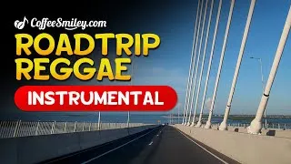 Thumbnail: Best Relaxing Road Trip Reggae Instrumental | CCLEX🌈🎵