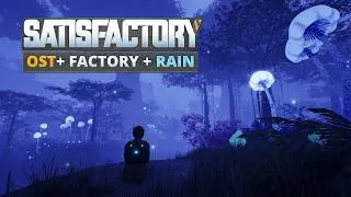 Thumbnail: Rainy Satisfactory music for studying/automating/exploiting