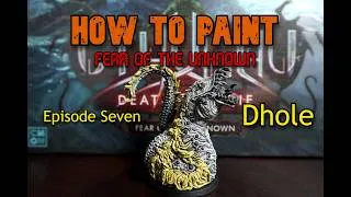 Thumbnail: How to Paint Death May Die: Fear of the Unknown || Dhole