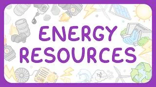 Thumbnail: KS3 Physics - Energy Resources