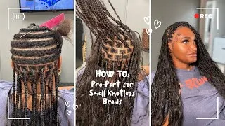 Thumbnail: How to: Pre-Part for Small Knotless Braids | BEGINNER FRIENDLY