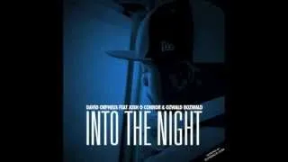 Thumbnail: David Orpheus - Into The Night Ft. Josh O Connor & Ozwald Bozwald