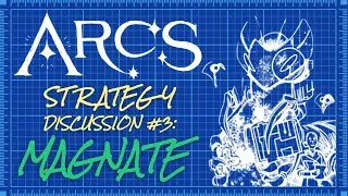 Thumbnail: Arcs Strategy Discussion #3: Magnate