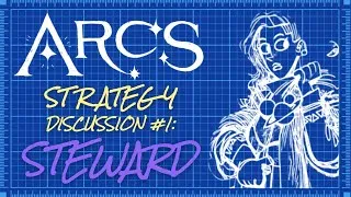 Thumbnail: Arcs Strategy Discussion #1: Steward