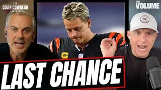 Thumbnail: Why THIS season could be Joe Burrow’s LAST on Cincinnati Bengals | Colin Cowherd NFL