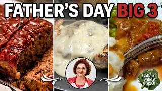 Thumbnail: The "Big 3" Father's Day Dinners 🥩 Old Fashioned Southern Recipes