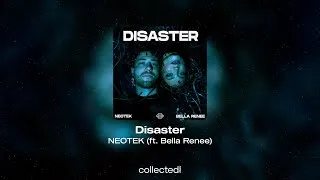 Thumbnail: NEOTEK - Disaster (ft. Bella Renee)