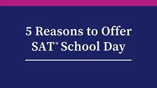 Thumbnail: 5 Reasons to Offer SAT School Day