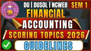 Thumbnail: Financial Accounting All Important Topics 2026 🔥 | DU Sem 1 | B.Com & B.Com Hons | Exam Preparation