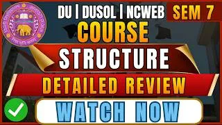 Thumbnail: B.Com Hons Sem 7 Course Structure 2026 | DU 4th Year Subjects, Credits, DSE & Dissertation Explained