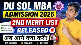 Thumbnail: DU SOL MBA Admission 2nd Merit List Released 2026: अब आगे क्या करें? | SOL MBA 2nd Merit List 2026