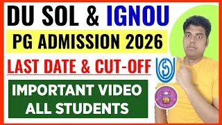 Thumbnail: DU SOL & IGNOU PG Admission 2026 Last Date & Cut-off :Complete Information