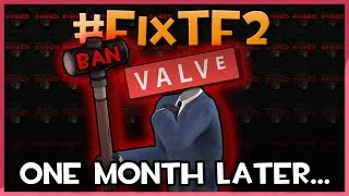 Thumbnail: #FixTF2 ONE MONTH LATER - What Has Happened?