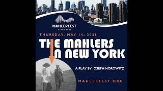 Thumbnail: MahlerFest 39 (2026) - "The Marriage: The Mahlers in New York" by Joseph Horowitz - Clip 1
