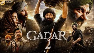 Thumbnail: Gadar 2 Full Movie | Sunny Deol | Ameesha Patel | Utkarsh Sharma | Simrat Kaur | Breakdown And Facts